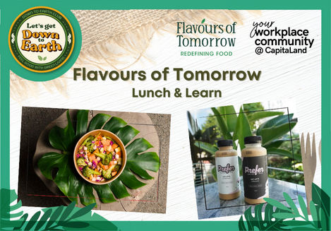 Let's Get Down to Earth - Flavours of Tomorrow Lunch & Learn